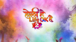 Holi Hai Life OK Hai 3 Holi Hai Life OK Hai 2