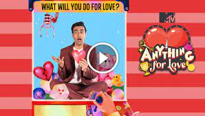 Mtv Anything For Love Mtv Anything For Love