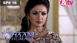 Adhuri Kahani Hamari S01E16 7th December 2015 Full Episode