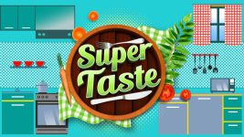 Super Taste S01E02 5th August 2017 Full Episode