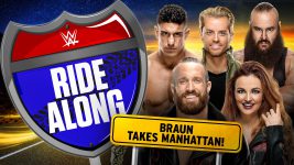 WWE Ride Along S01E00 Braun Takes Manhattan! - 14th October 2019 Full Episode