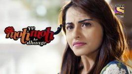 Yeh Moh Moh Ke Dhaagey S01E55 Aru Convinces Deep To Marry Mishri Full Episode