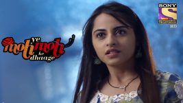 Yeh Moh Moh Ke Dhaagey S01E72 Mukhi Turns Romantic Full Episode