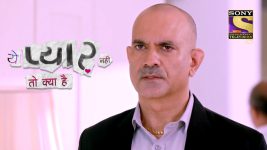 Yeh Pyaar Nahi Toh Kya Hai S01E105 Switching Sides Full Episode