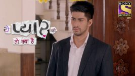 Yeh Pyaar Nahi Toh Kya Hai S01E30 Siddhant Loses His Father Full Episode