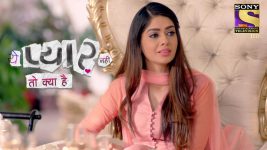 Yeh Pyaar Nahi Toh Kya Hai S01E55 Opportunities And Decisions Full Episode