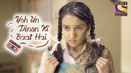 Yeh Un Dinon Ki Baat Hai S01E14 Naina's Heartbreak Full Episode