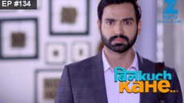 Bin Kuch Kahe S01E134 10th August 2017 Full Episode