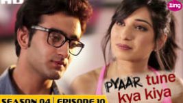 Pyaar Tune Kya Kiya S04E10 16th June 2015 Full Episode