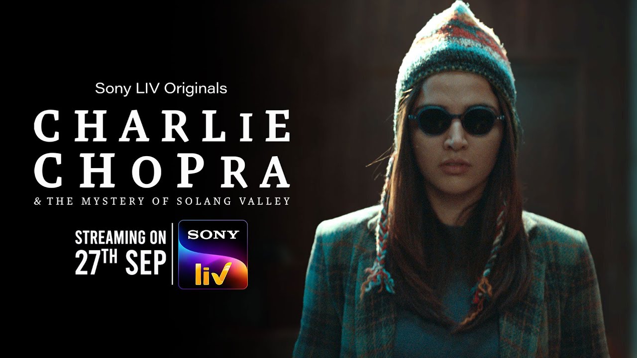 Charlie Chopra & The Mystery Of Solang Valley